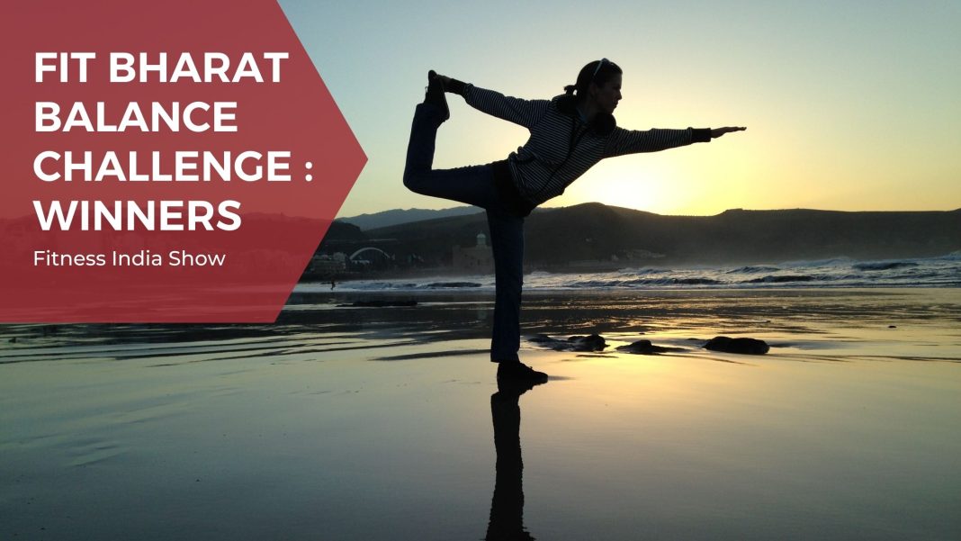 Here are the winners of the Fit Bharat Balance Challenge